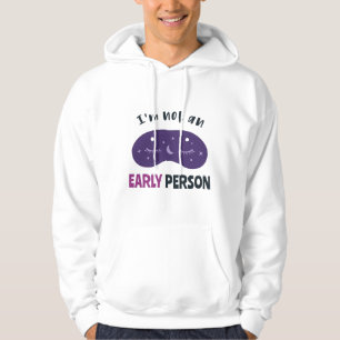 Jag är ingen tidigt hoodie