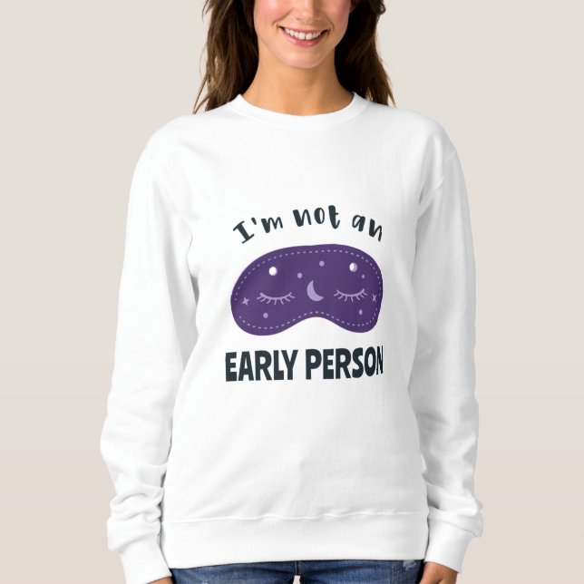 Jag är ingen tidigt t shirt (Framsida)