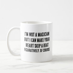 Jag är ingen trollkarl, men jag kan få ditt hjärta kaffemugg