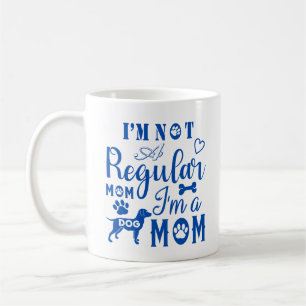 Jag är ingen vanlig Mamma, jag är en Hund Mamma Kaffemugg