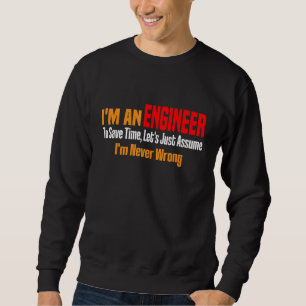 Jag är ingenjör, låt oss bara anta att jag aldrig lång ärmad tröja