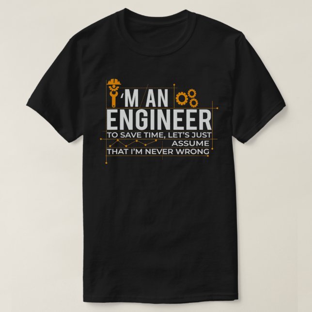Jag är Ingenjör till Spara... överta bara Ingenjör T Shirt (Design framsida)