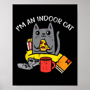 Jag är Inomhus Katt Spelkontroll Pizza Spelare Män Poster
