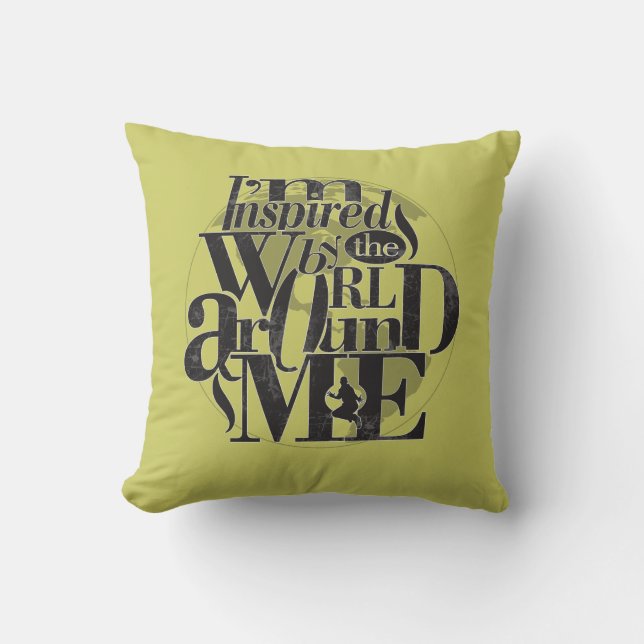 Jag är inspirerad av världen runt mig kudde (Framsida)
