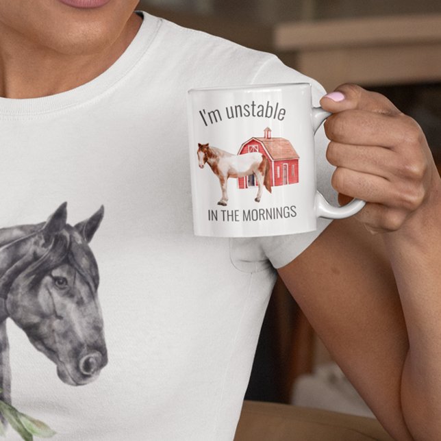 Jag är instabil i Mornings Horse Funny Kaffemugg (Skapare uppladdad)