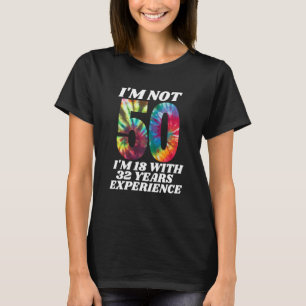 Jag är inte 50 år 50 födelsedagar Manar och kvinno T Shirt