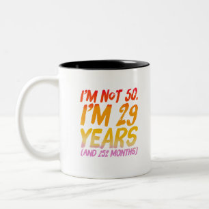 Jag är inte 50 år och 252 månader Två-Tonad mugg