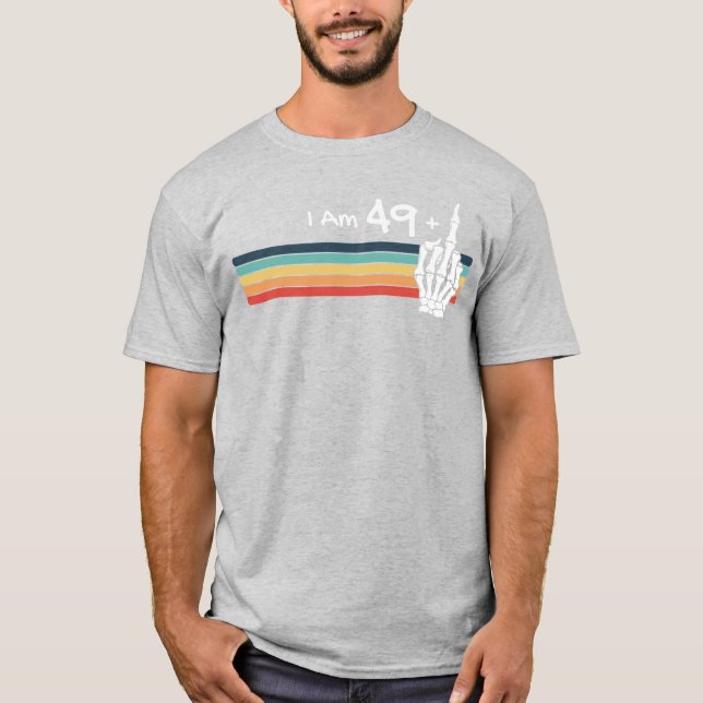 Jag är inte 50, jag är 49 plus Mitten Finger Skull T Shirt (Framsida)