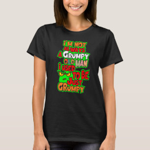 Jag är inte alltid en grumpy gammal man jag brukad t shirt