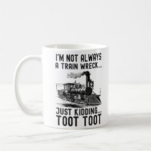 Jag är inte alltid en tågkatastrof Bara skojar Kaffemugg