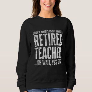 Jag är inte alltid glad över att vara en pensioner t shirt