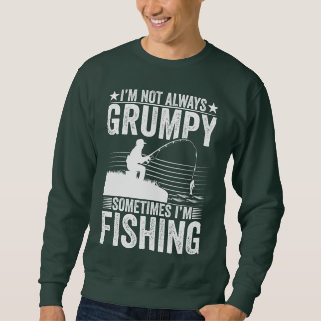 JAG ÄR INTE ALLTID GRUMPY IBEMOT ATT JAG FISKAR LÅNG ÄRMAD TRÖJA (Framsida)