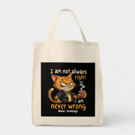 Jag är inte alltid Höger, men jag har aldrig fel Tygkasse