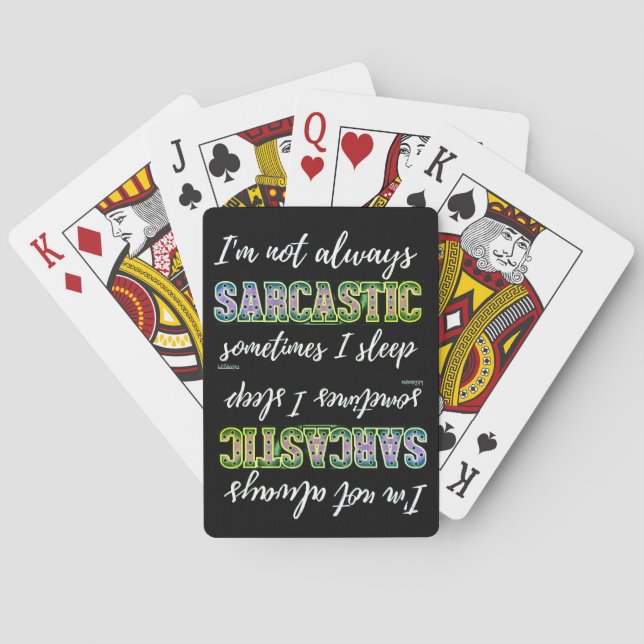 JAG ÄR INTE ALLTID SARCASTIC, IBLAND SLEEP CASINOKORT (Baksidan)