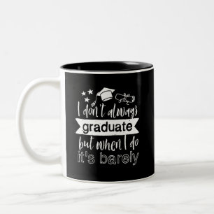 Jag är inte alltid Student i Studenten Två-Tonad Mugg