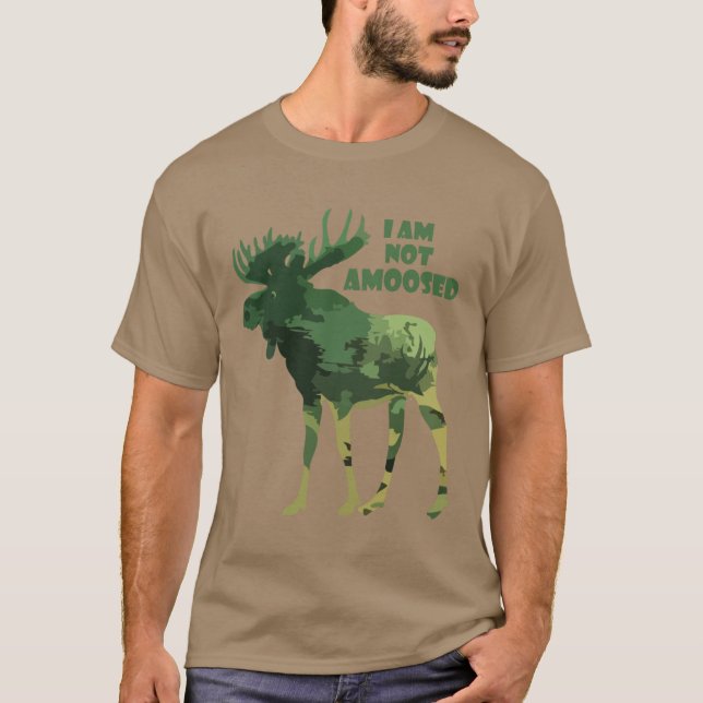 Jag är inte Amsed Roligt Moose Quote T Shirt (Framsida)