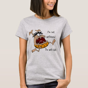 Jag är inte antisocial, jag är anti-Idiot Roligt Q T Shirt