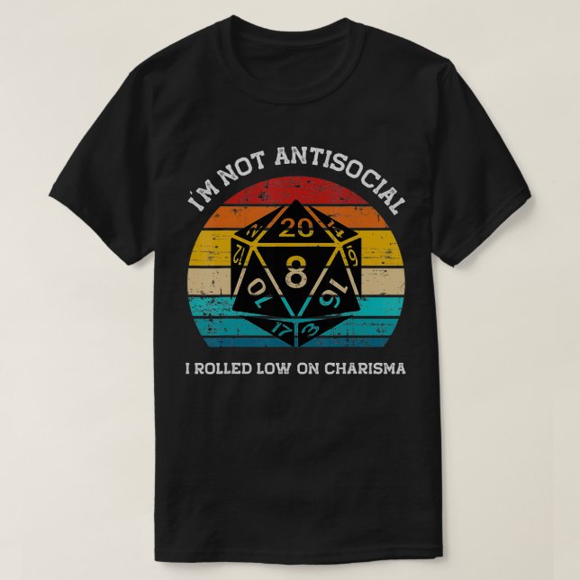 Jag är inte antisocial jag har rullat lågt på Char T Shirt (Design framsida)