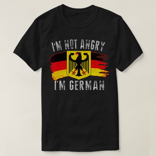 Jag är inte Arg att jag är tysk garanti Eagle Tysk T Shirt (Design framsida)