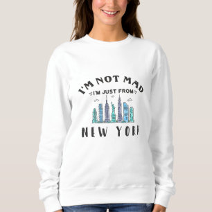 Jag är inte arg att jag bara är från New York T Shirt