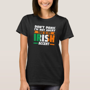 Jag är inte arg irländsk accent på Irland T Shirt