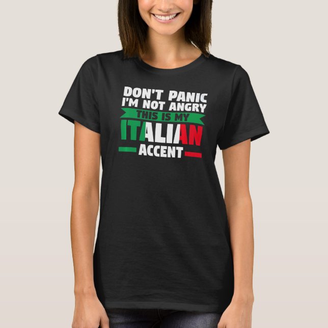 Jag är inte arg italiensk accent I T Shirt (Framsida)