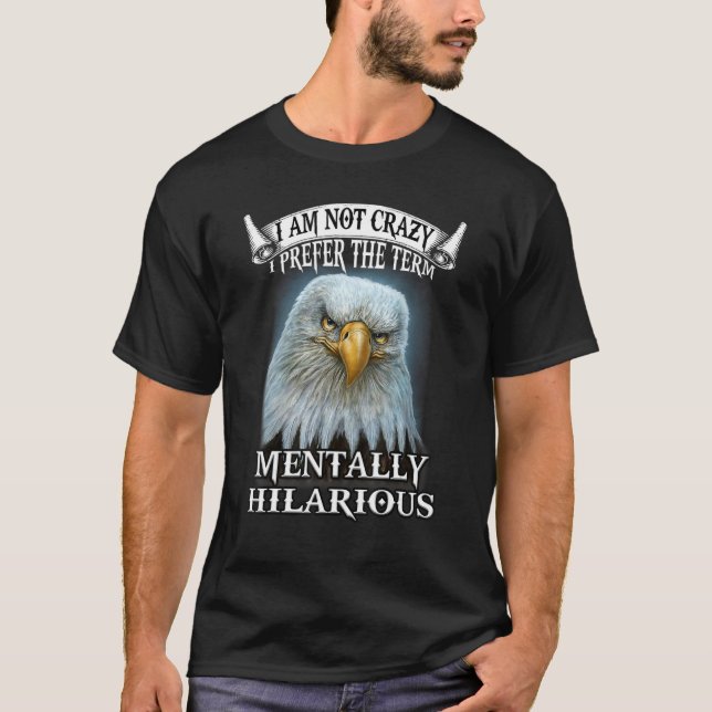 Jag är inte arg, jag föredrar termen "bra". t shirt (Framsida)