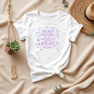 Jag är inte arguing Funny Sstickning Mamma Hum T Shirt
