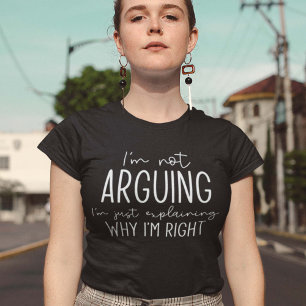 Jag är inte arguing t shirt