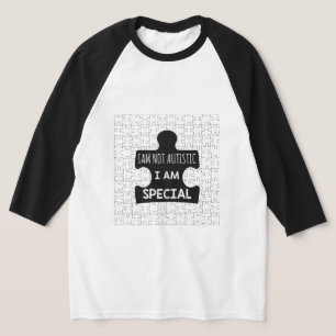 Jag är inte Autistisk, jag är Speciell T Shirt
