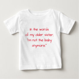 Jag är inte baby längre T-shirt (för pojkar)