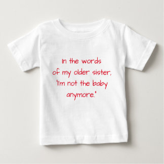 Jag är inte baby längre T-shirt (för pojkar)
