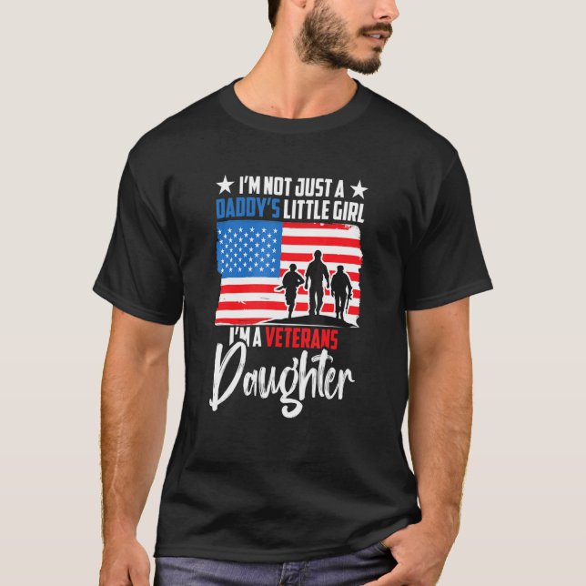 Jag är inte bara Daddys Little Girl jag är veteran T Shirt (Framsida)