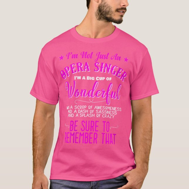 Jag är inte bara en operasångare underbar t shirt (Framsida)