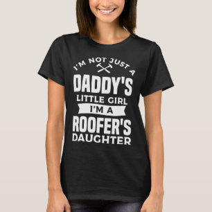 Jag är inte bara en pappas lilla flicka, jag är en t shirt