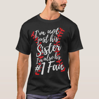 Jag är inte bara hans syster, utan hans första Flä T Shirt