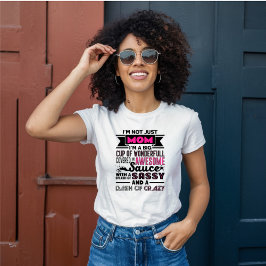 Jag är inte bara Mamma, jag är sur, galen. T Shirt
