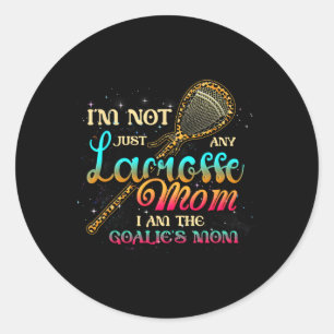 Jag är inte bara någon lacrosse Mamma om Goalies M Runt Klistermärke