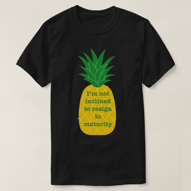 _Jag är inte benägen att ge upp till mognad T Shirt (Design framsida)