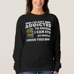 Jag är inte Beroende att läsa, jag kan sluta så fo T Shirt