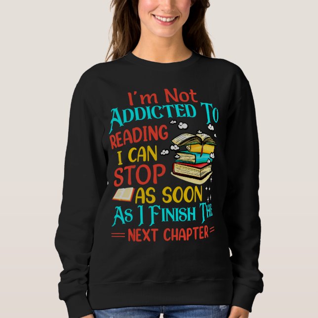 Jag är inte Beroende för att läsa Bokar Reader-gra T Shirt (Framsida)