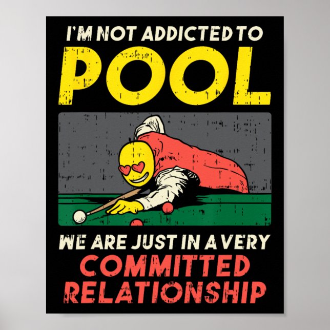 Jag är inte Beroende för Bassäng Player Snooker Bi Poster (Framsidan)