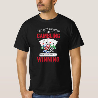 "Jag är inte Beroende för spel T Shirt
