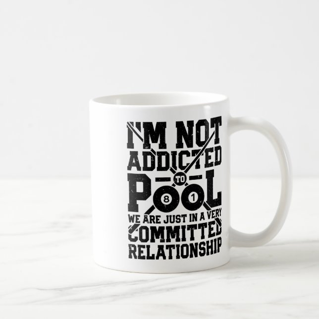 Jag är inte Beroende till Bassäng Funny Billiards  Kaffemugg (Höger)