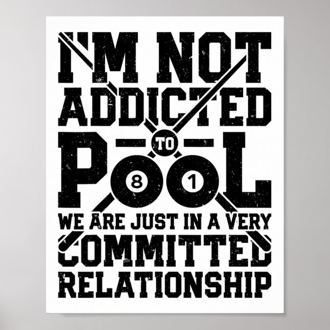 Jag är inte Beroende till Bassäng Funny Billiards  Poster (Framsidan)