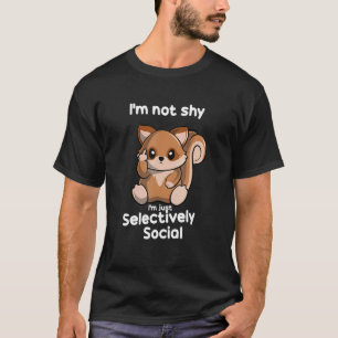 Jag är inte blyg, jag är bara selektivt social eko t shirt