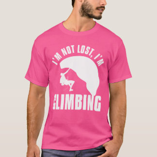 Jag är inte Borttappad att jag klättrar på bergskl T Shirt