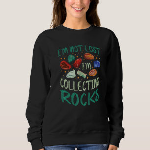 Jag är inte Borttappad att samla in Sten Geolog Ge T Shirt