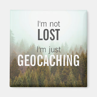 Jag är inte Borttappad, bara Geocaching Anpassning Magnet