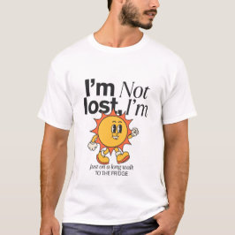Jag är inte borttappad t shirt